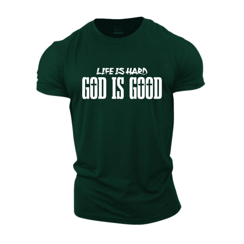 Men's Life Is Hard God Is Good Cotton T-Shirt